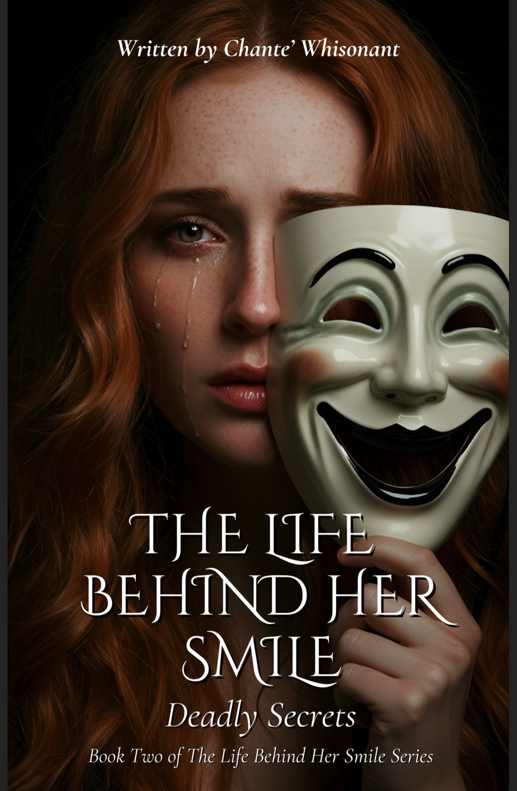 The Life Behind Her Snile | Deadly Secrets (PDF) by Chante’ Whisonant
